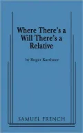 Where There's a Will There's a Relative