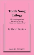 Harvey Fierstein's Torch song trilogy