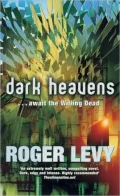 Dark Heavens: Await the Willing Dead