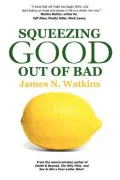 Squeezing Good Out of Bad