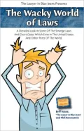 The Wacky World Of Laws