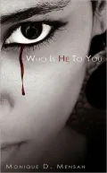 Who Is He To You