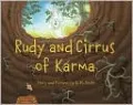 Rudy and Cirrus of Karma