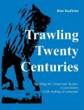 Trawling Twenty Centuries