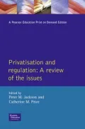 Privatisation and Regulation : A Review of the Issues