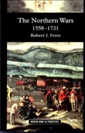 The Northern Wars: 1558 - 1721