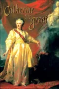 Catherine the Great : Profiles in Power Series
