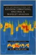 Introduction to Random Vibrations, Spectral and Wavelet Analysis