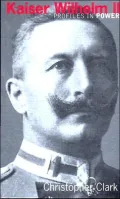 Kaiser Wilhelm II: Profiles in Power Series
