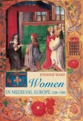 Women in Medieval Europe : 1200 - 1500
