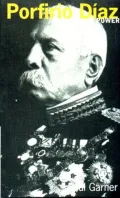 Porfirio Diaz: Profiles in Power Series
