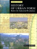 History of Urban Form: Before the Industrial Revolution