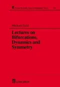 Lectures on Bifurcations, Dynamics and Symmetry