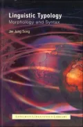 Linguistic Typology : Morphology and Syntax