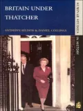 Britain Under Thatcher, Seminar Studies in History