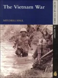 Vietnam War: The Seminar Studies in History Series