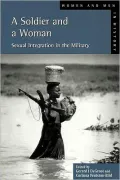 A Soldier and a Woman : Women in the Military