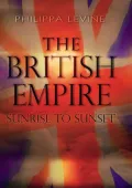 The British Empire: Sunrise to Sunset