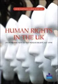 Human Rights in the U. K.: An Introduction to the Human Rights Act 1998