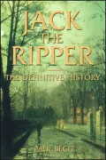 Jack the Ripper The Definitive History