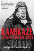 Kamikaze : Japan's Suicide Gods