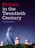 Britain in the Twentieth Century
