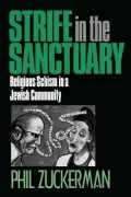 Strife In the Sanctuary: Religious Schism in a Jewish Community