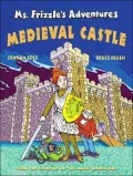 Ms. Frizzle's Adventures: Medieval Castle (Magic School Bus Series)