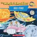 The Magic School Bus Sees Stars: A Book About Stars (Magic School Bus Series)