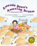 Amanda Bean's Amazing Dream: A Mathematical Story