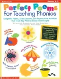 Perfect Poems for Teaching Phonics; Delightful Poems, Lively Lessons, and Reproducible Activities That Teach Key Phonics Skills and Conc