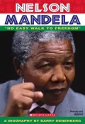 Nelson Mandela: "No Easy Walk to Freedom"