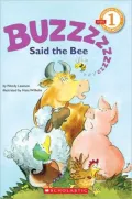 Buzz, Said the Bee (Hello Reader! Series)