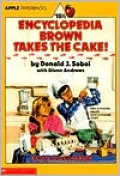 Encyclopedia Brown Takes the Cake (Encyclopedia Brown Series #15 1/2)