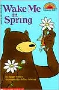 Wake Me in Spring (Hello Reader! Series)