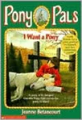 I Want a Pony (Pony Pals Series #1)