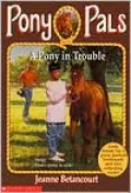 A Pony in Trouble