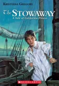 Stowaway: A Tale Of California Pirates