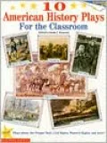 10 American History Plays for the Classroom