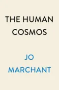 The Human Cosmos