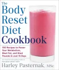 The Body Reset Diet Cookbook