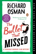 Book cover of The Bullet That Missed