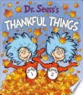 Dr. Seuss's Thankful Things