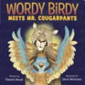 Wordy Birdy Meets Mr. Cougarpants