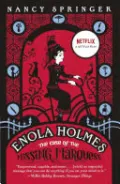 Enola Holmes: The Case of the Missing Marquess