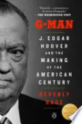 G-Man (Pulitzer Prize Winner) by Beverly Gage — book cover