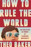 How to Rule the World