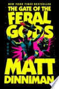 The Gate of the Feral Gods