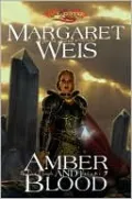 Dragonlance: Amber and Blood (Dark Disciple #3)