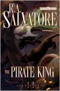 Forgotten Realms: The Pirate King (Transitions Series #2)